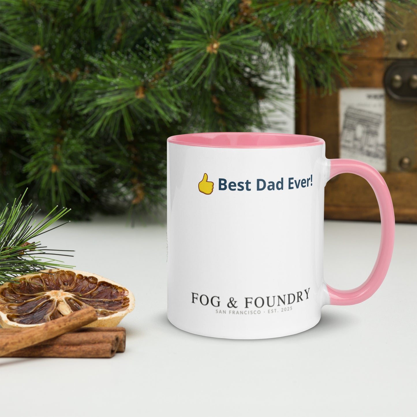 The Best Dad Ever mug pink 11oz right — Fog & Foundry